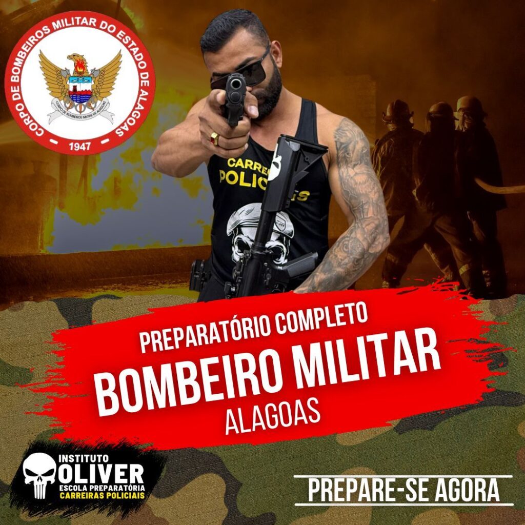 Preparatório Completo BOMBEIRO MILITAR do Alagoas - CBMAL - Instituto Óliver