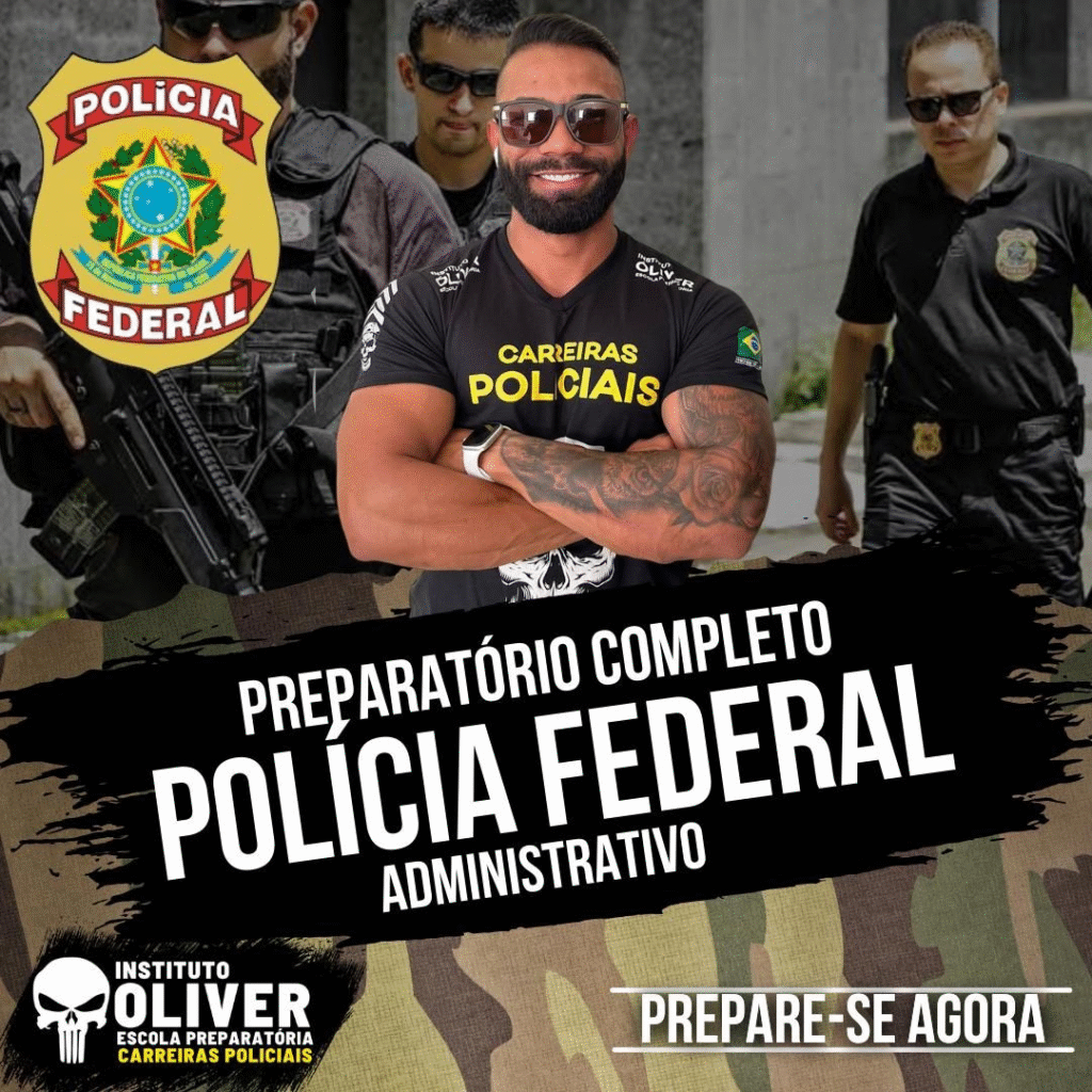Preparatório Completo POLÍCIA FEDERAL Cargo Administrativo - Instituto Óliver
