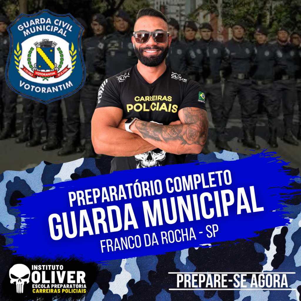 Preparatório Completo GUARDA MUNICIPAL de FRANCO DA ROCHA - SP 👮‍♂️ GCM - Instituto Óliver