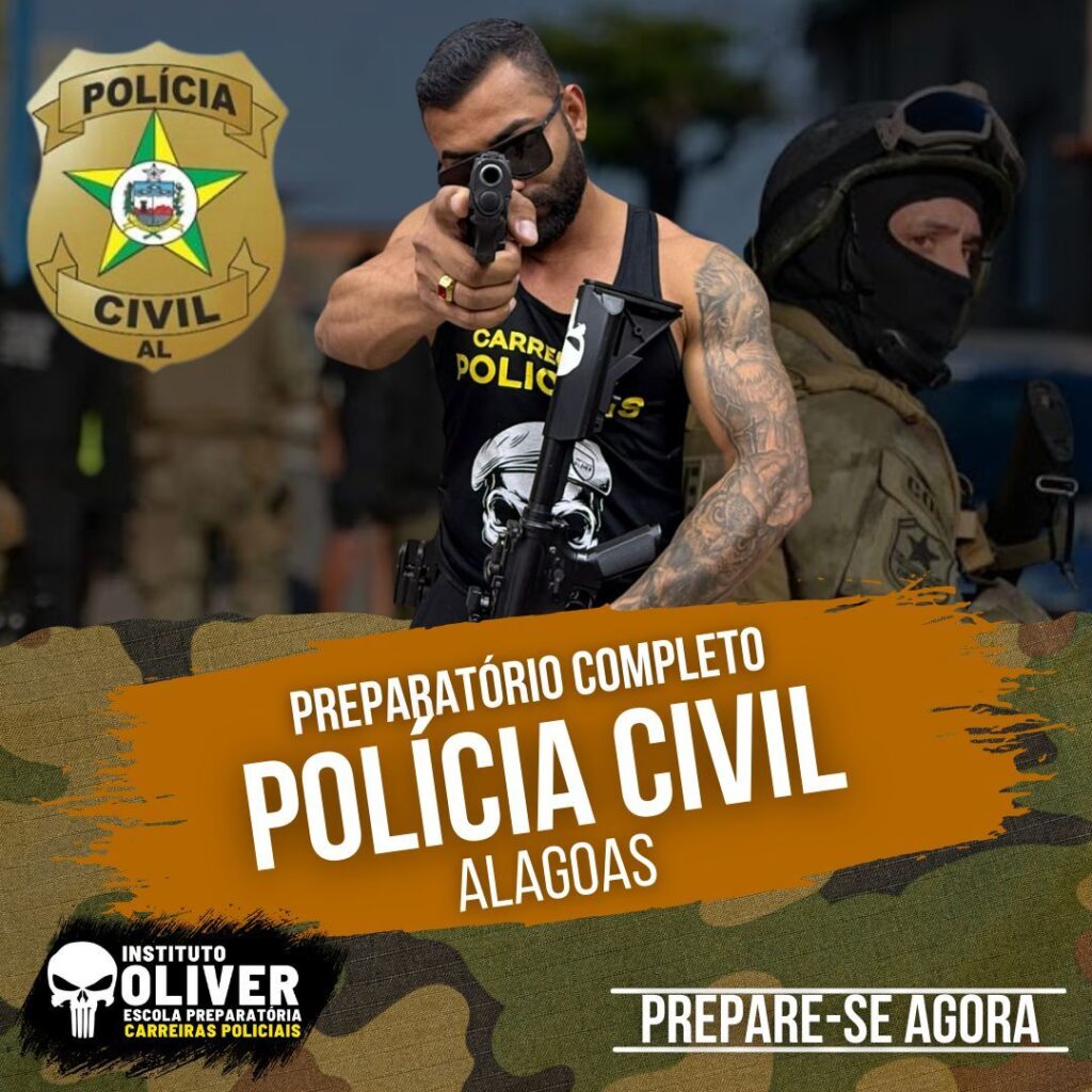 Preparatório Completo POLÍCIA CIVIL de Alagoas 👮‍♂️ PCAL - Instituto Óliver