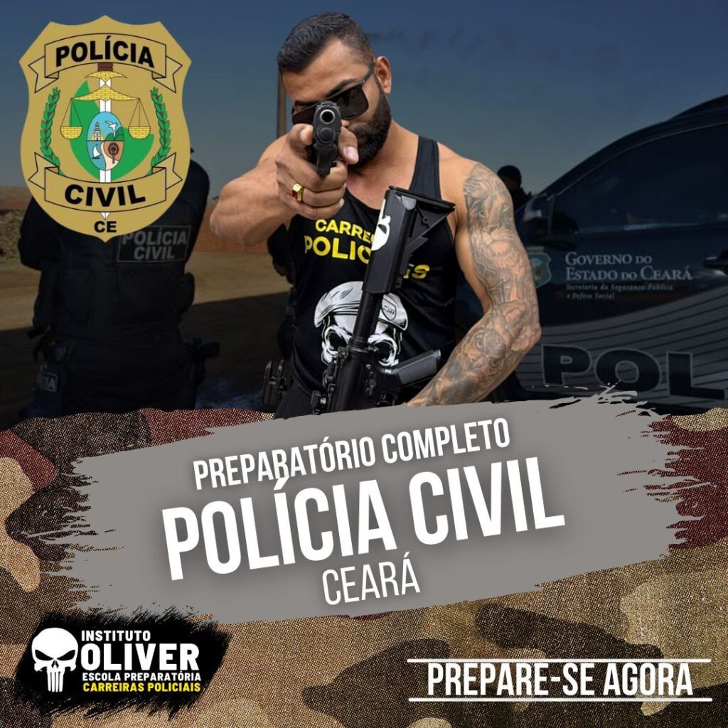 Preparatório Completo POLÍCIA CIVIL do Ceará 👮‍♂️ PCCE - Instituto Óliver