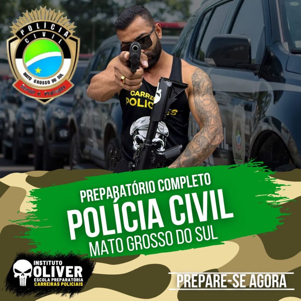 Preparatório Completo POLÍCIA CIVIL do Mato Grosso do Sul 👮‍♂️ PCMS- Instituto Óliver