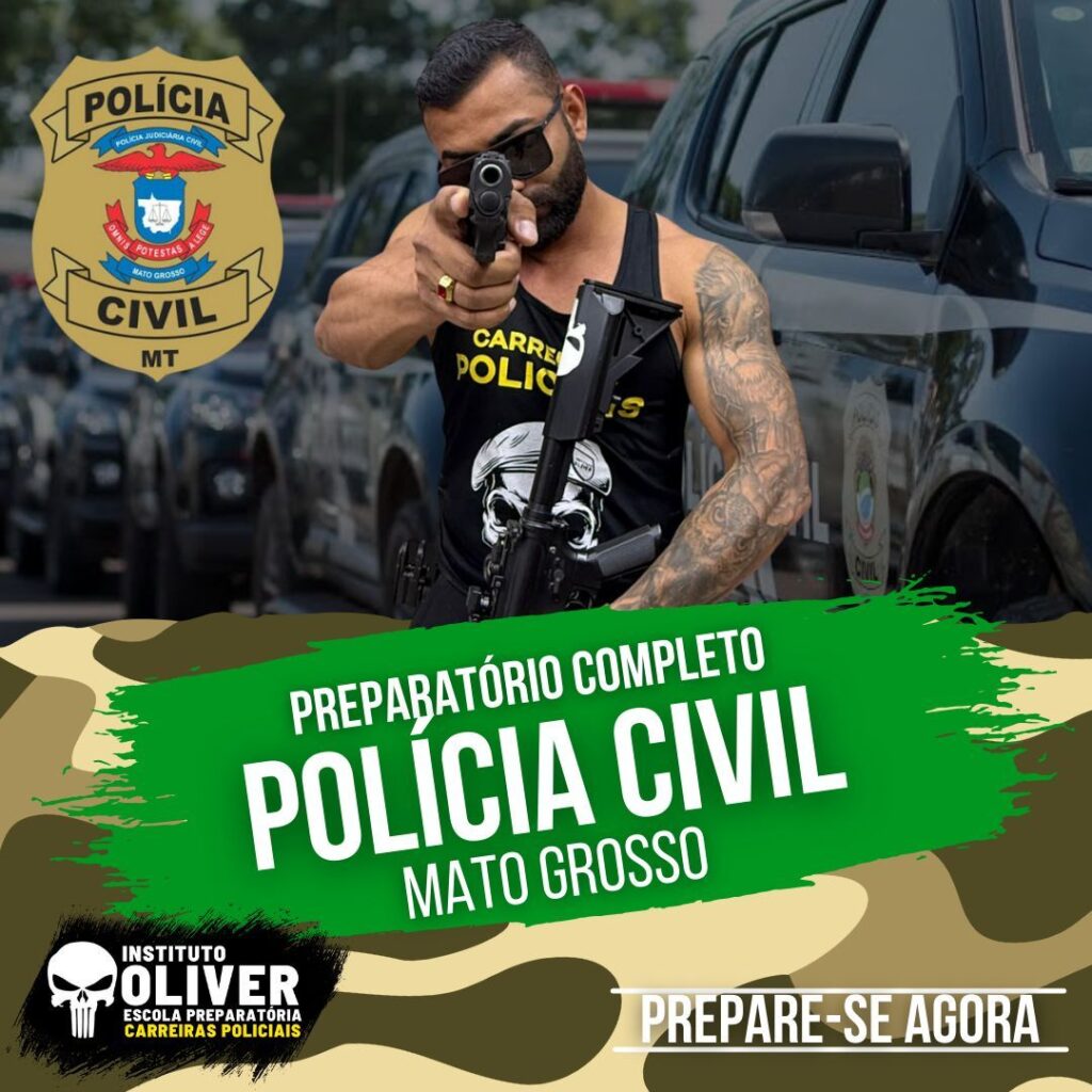 Preparatório Completo POLÍCIA CIVIL do Mato Grosso 👮‍♂️ PCMT - Instituto Óliver