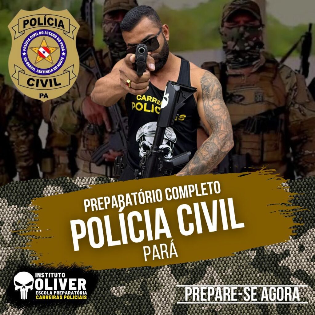 Preparatório Completo POLÍCIA CIVIL do Pará 👮‍♂️ PCPA - Instituto Óliver