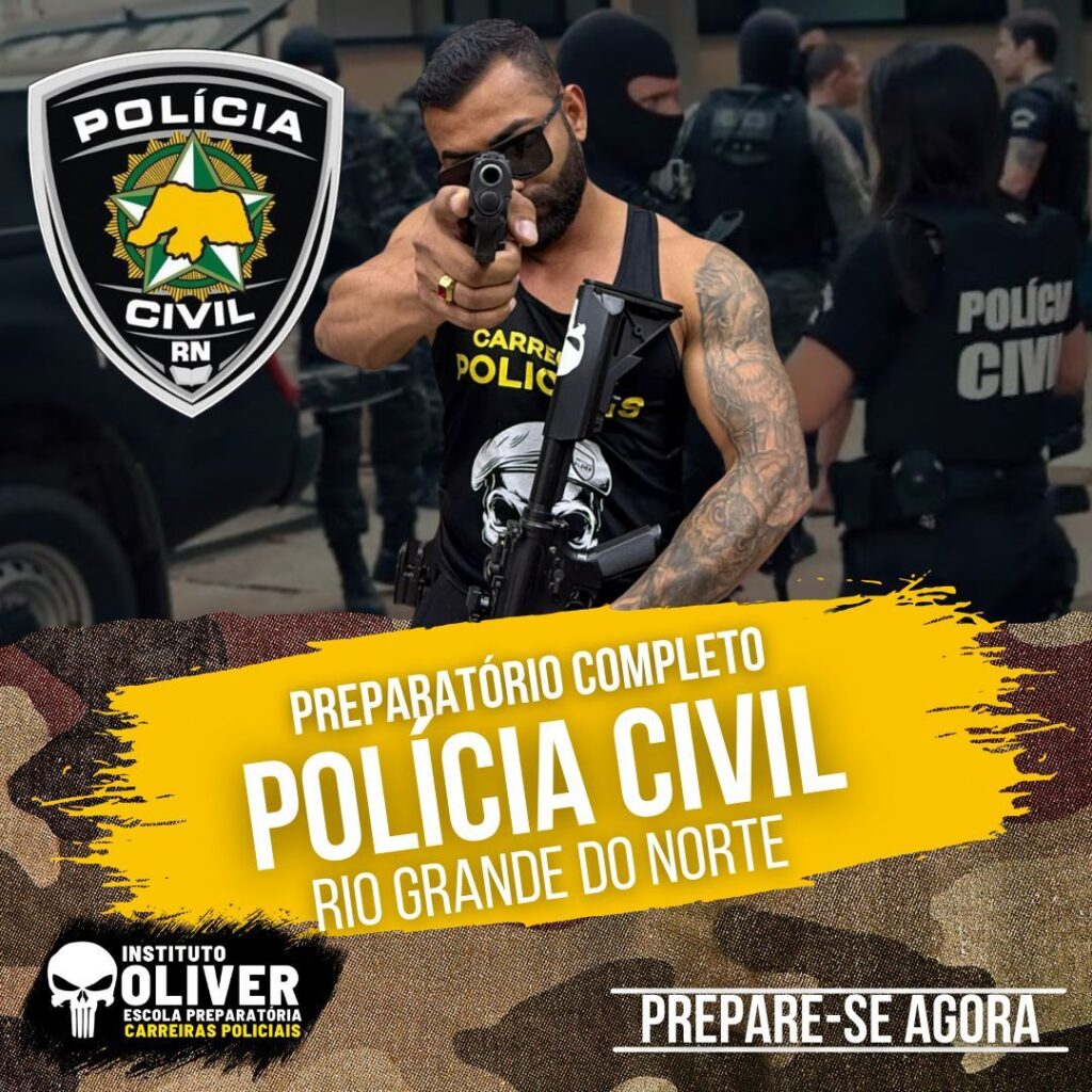 Preparatório Completo POLÍCIA CIVIL do Rio Grande do Norte 👮‍♂️ PCRN - Instituto Óliver