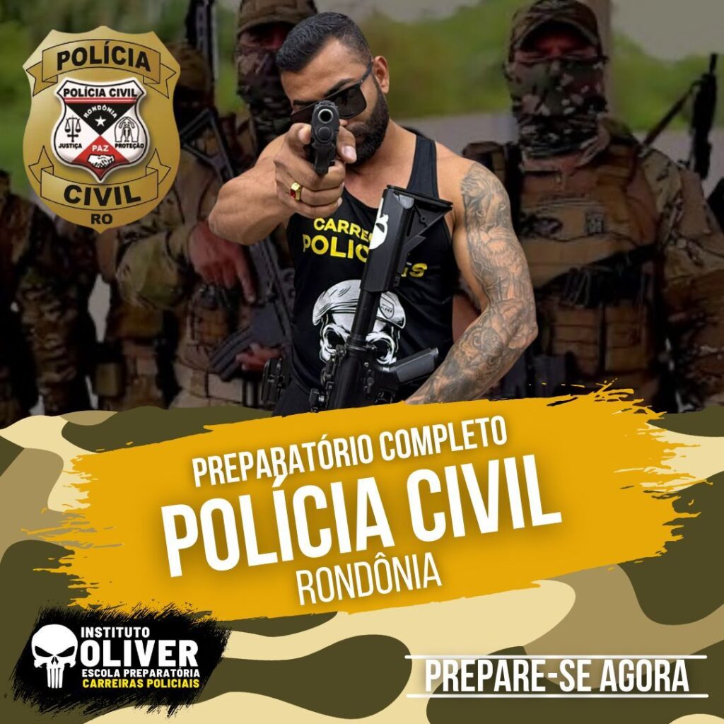 Preparatório Completo POLÍCIA CIVIL de Rondônia 👮‍♂️ PCRO - Instituto Óliver