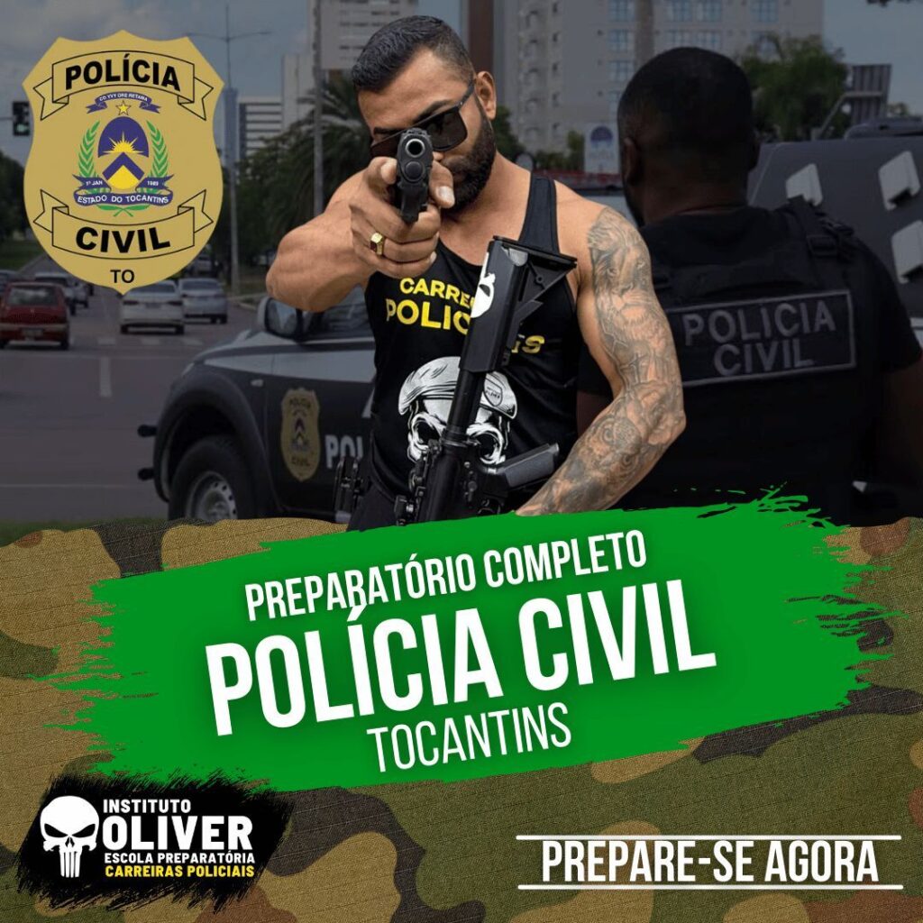 Preparatório Completo POLÍCIA CIVIL do Tocantins 👮‍♂️ PCTO - Instituto Óliver