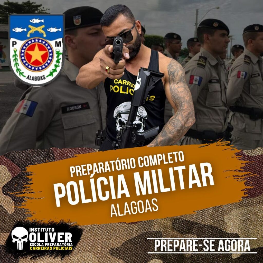 Preparatório Completo POLÍCIA MILITAR de Alagoas 👮‍♂️ PMAL - Instituto Óliver