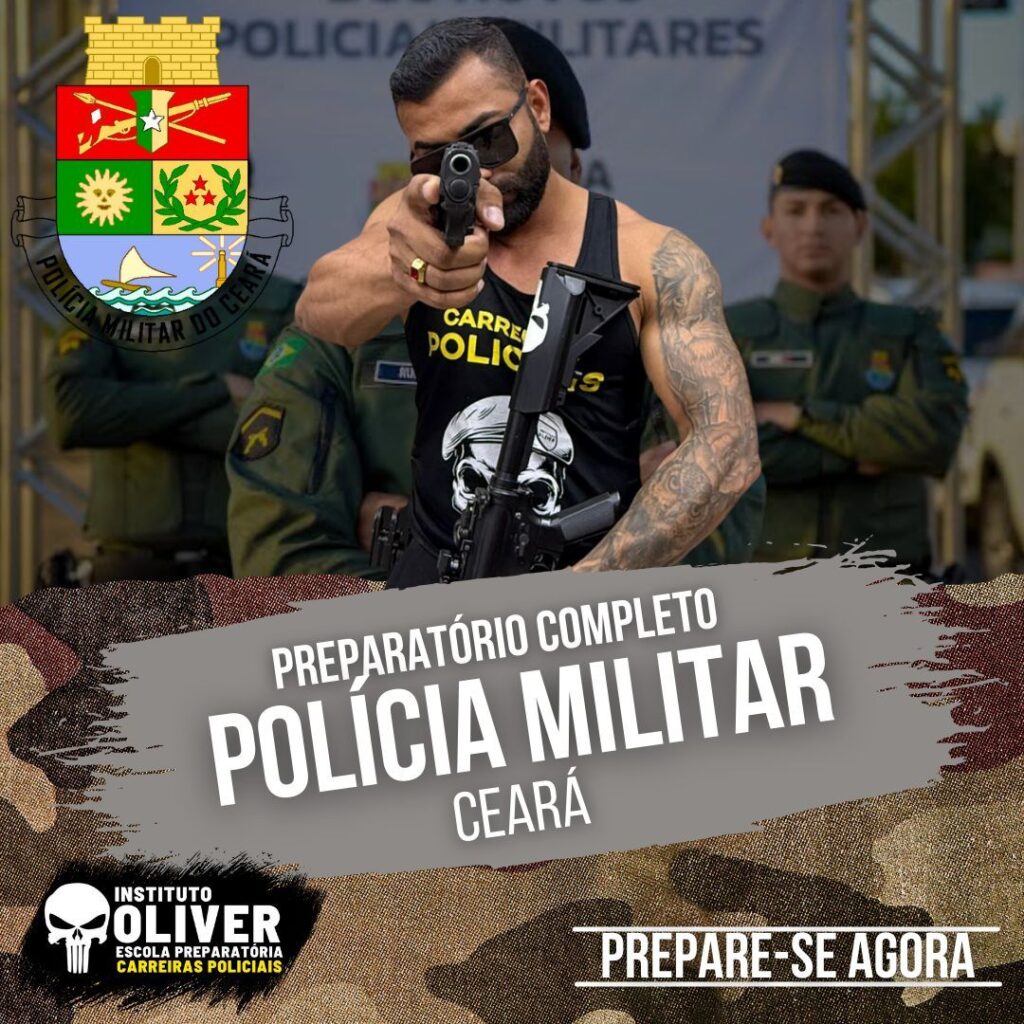 Preparatório Completo POLÍCIA MILITAR do Ceará 👮‍♂️ PMCE - Instituto Óliver