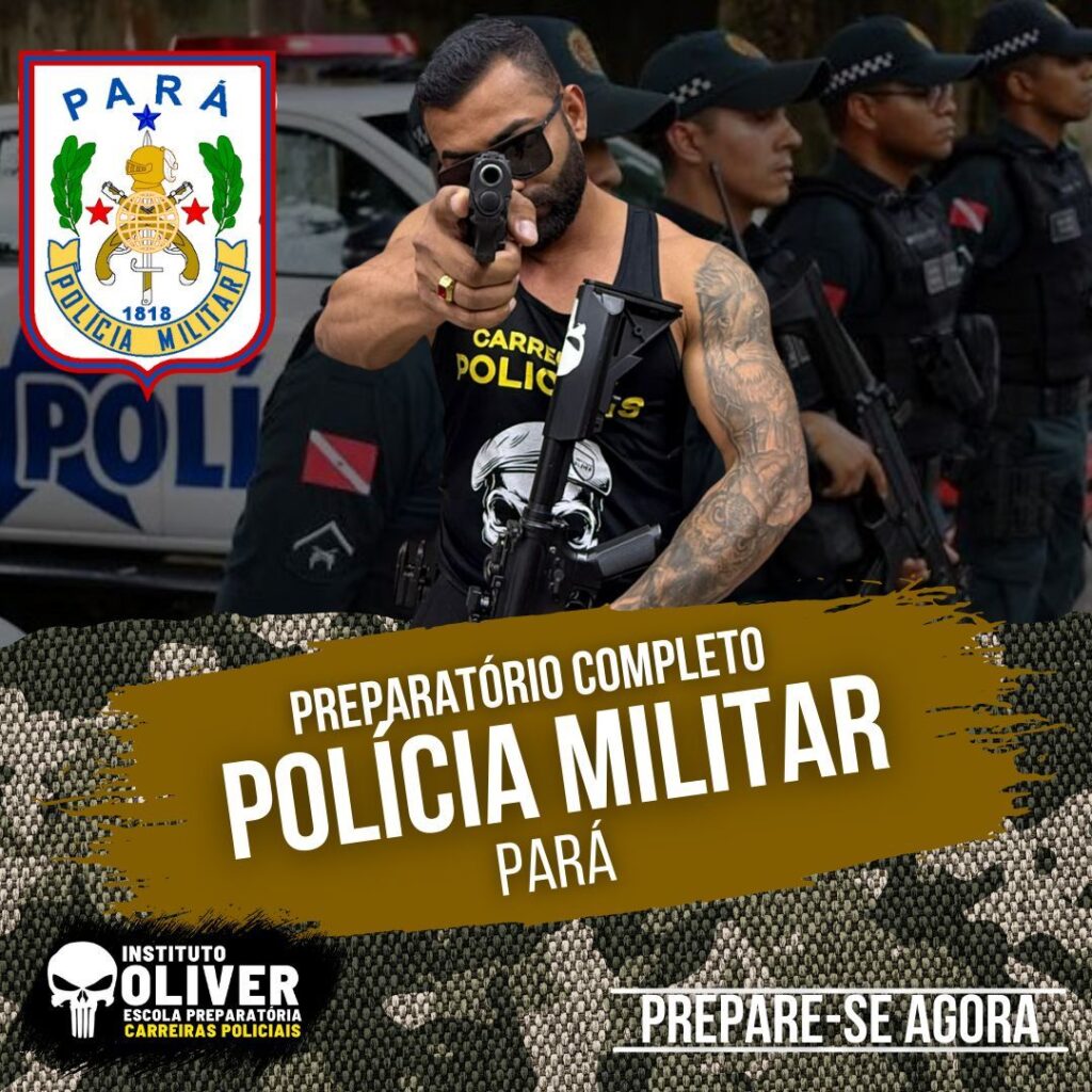 Preparatório Completo POLÍCIA MILITAR do Para 👮‍♂️ PMPA - Instituto Óliver