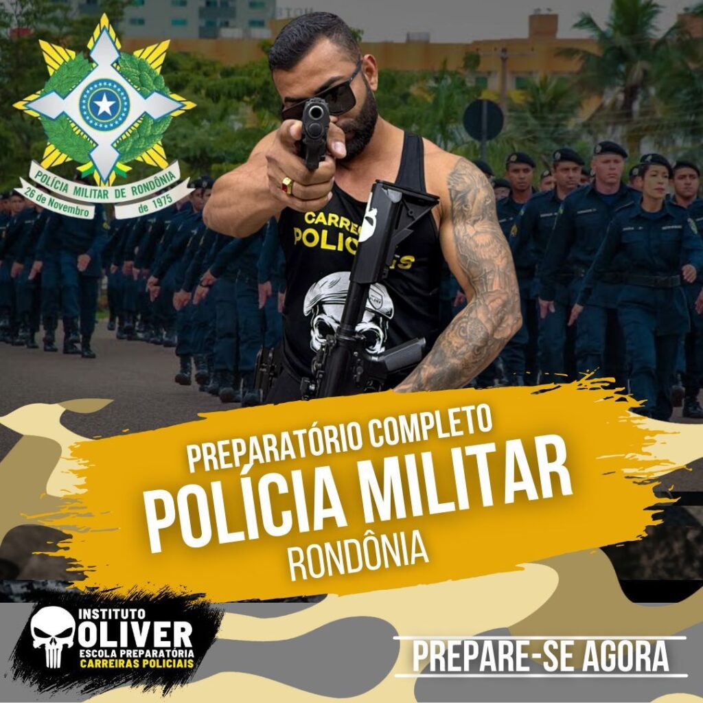 Preparatório Completo POLÍCIA MILITAR de Rondônia 👮‍♂️ PMRO- Instituto Óliver
