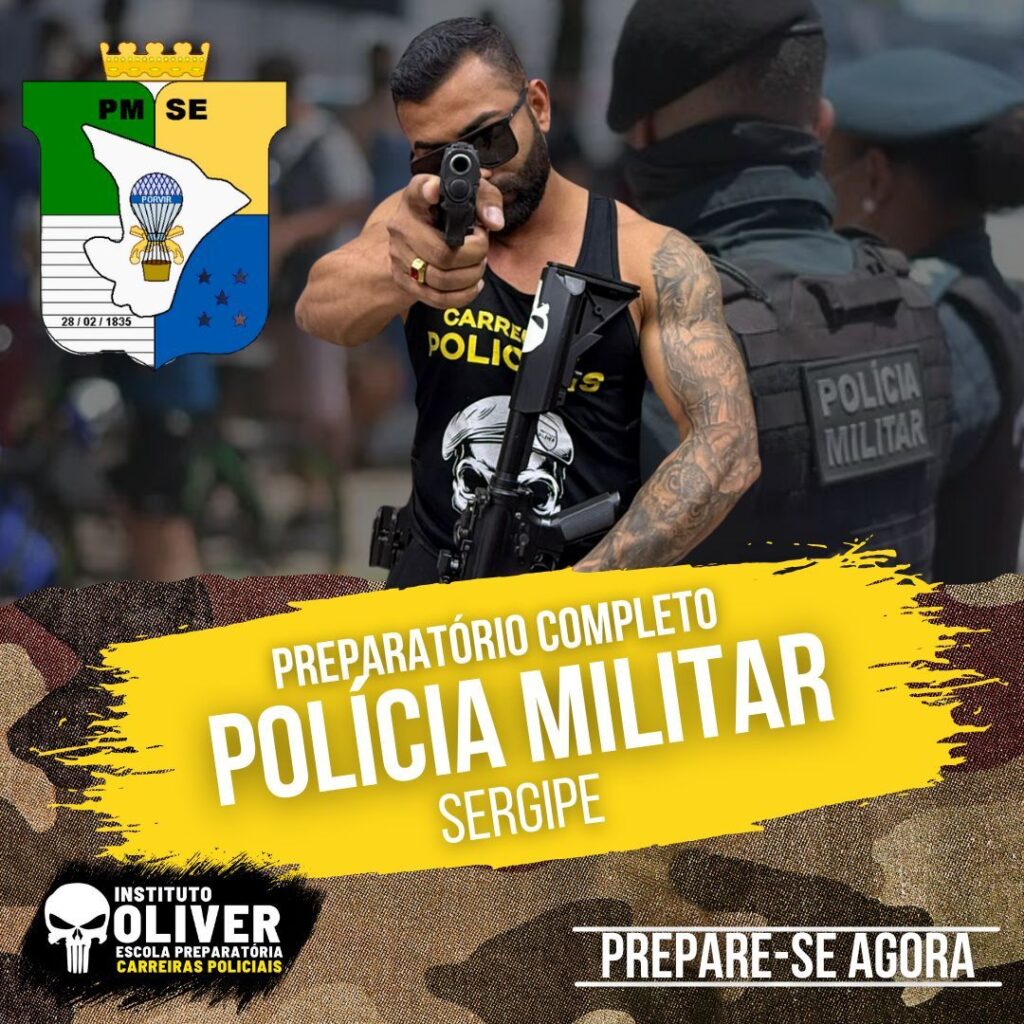 Preparatório Completo POLÍCIA MILITAR do SERGIPE 👮‍♂️ PMSE - Instituto Óliver