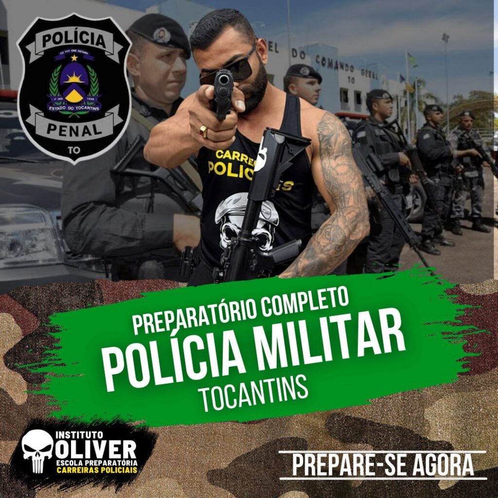 Preparatório Completo POLÍCIA MILITAR do Tocantins 👮‍♂️ PMTO - Instituto Óliver