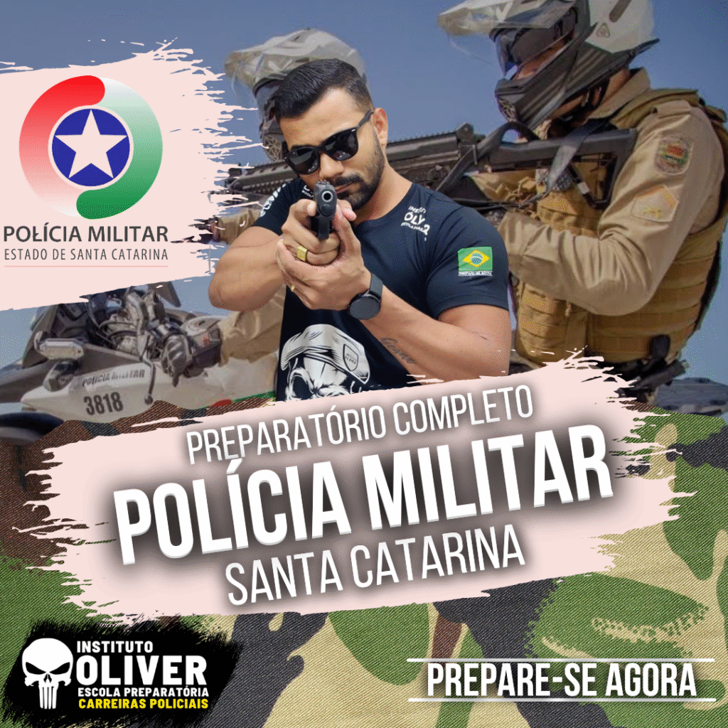 Preparatório Completo POLÍCIA MILITAR de Santa Catarina 👮‍♂️ PM-SC - Instituto Óliver