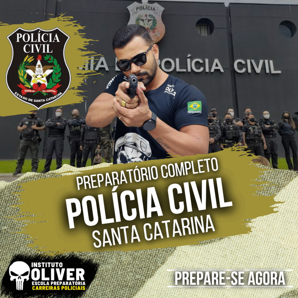 Preparatório Completo POLÍCIA CIVIL de Santa Catarina 👮‍♂️ PC-SC - Instituto Óliver