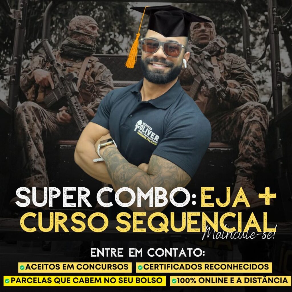 Combo EJA Supletivo + Curso Superior Sequencial de Gestão em Segurança Pública e Privada EAD - Combo 2 em 1 - Instituto Óliver