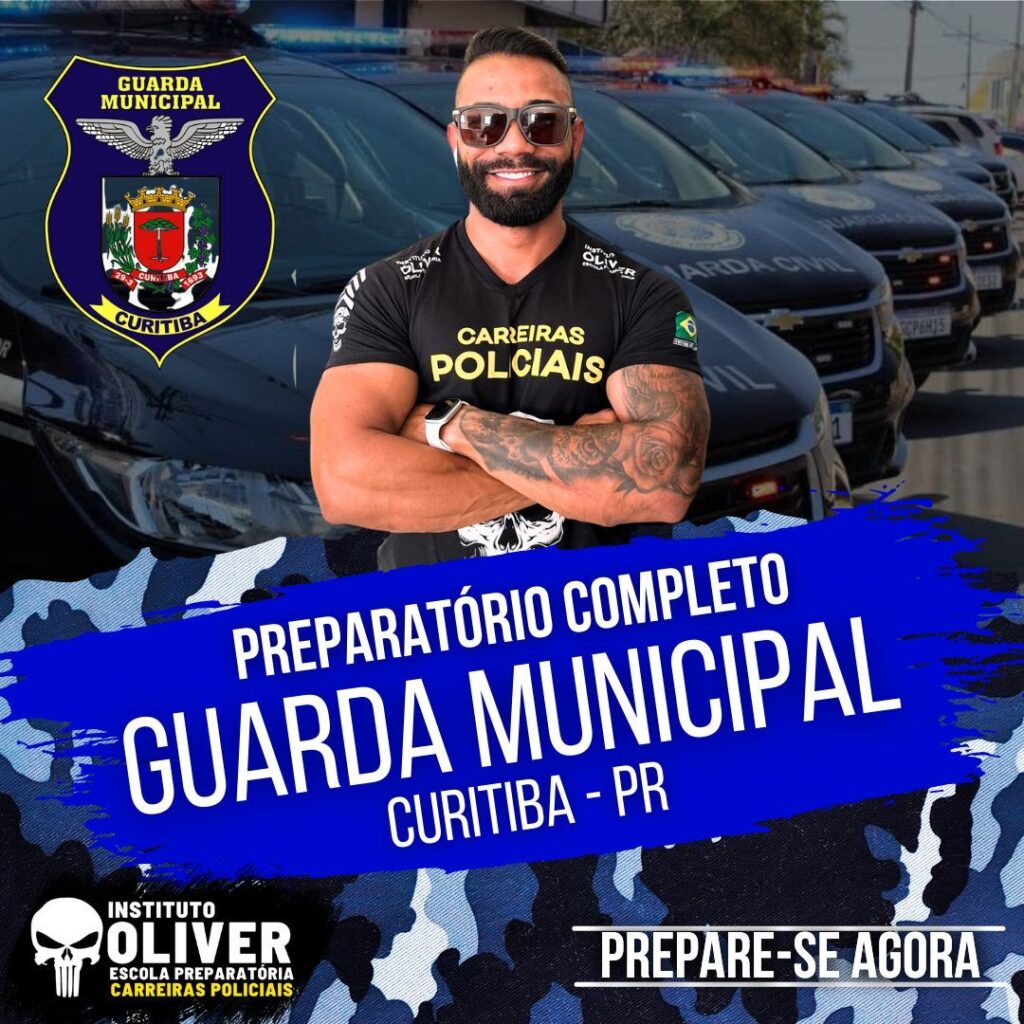 Preparatório Completo GUARDA MUNICIPAL de Curitiba - PR 👮‍♂️ GCM - Instituto Óliver