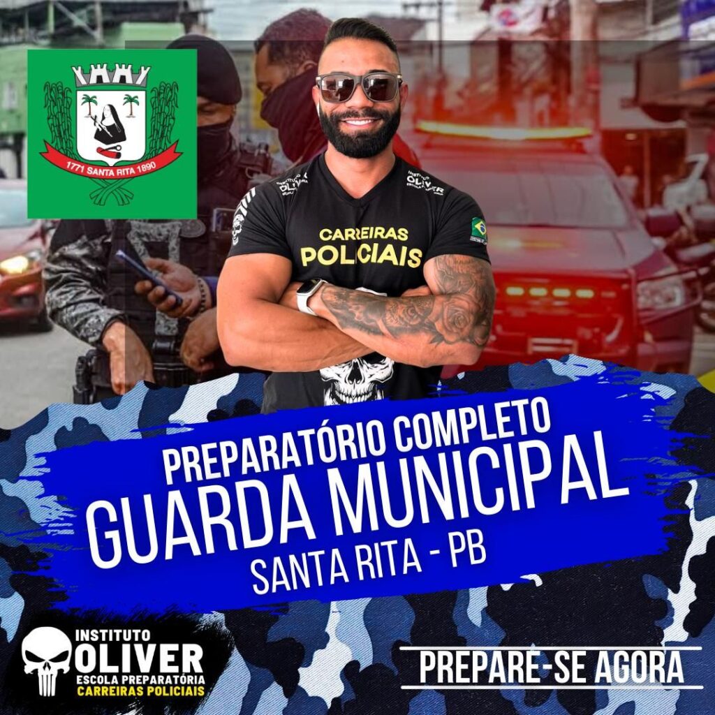 Preparatório Completo GUARDA MUNICIPAL de SANTA RITA PB 👮‍♂️ GCM - Instituto Óliver