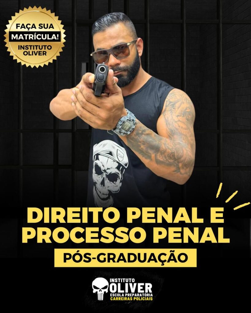 PÓS GRADUAÇÃO EM DIREITO PENAL E PROCESSO PENAL EAD EM 6 MESES - INSTITUTO OLIVER