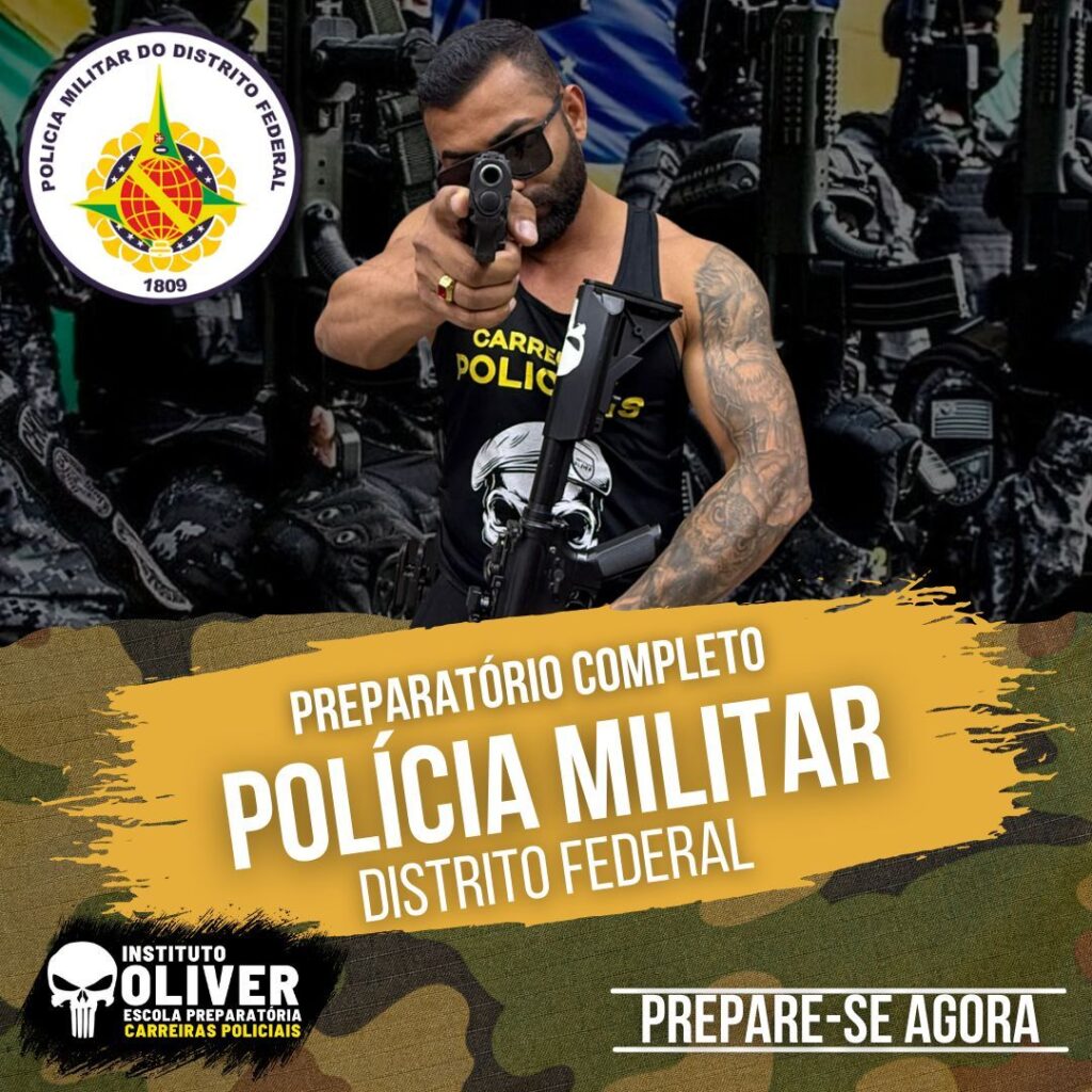 Preparatório Completo POLÍCIA MILITAR do Distrito Federal 👮‍♂️ PMDF - Instituto Óliver