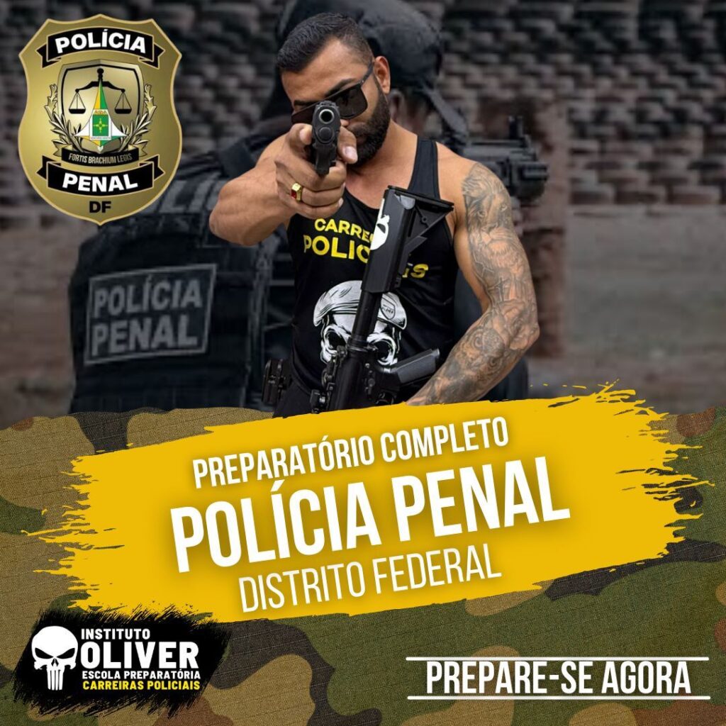 Preparatório Completo POLÍCIA PENAL do Distrito Federal 👮‍♂️ PPDF - Instituto Óliver