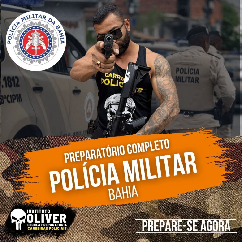 Preparatório Completo POLÍCIA MILITAR da Bahia 👮‍♂️ PMBA - Instituto Óliver