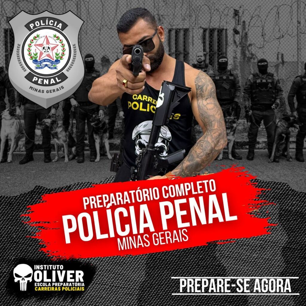 👮‍♂️Preparatório Completo POLÍCIA PENAL de Minas Gerais 👮‍♂️ PPMG - Instituto Óliver
